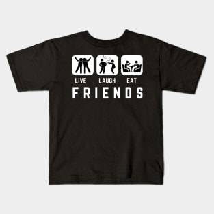 live laugh eat friends Dark Kids T-Shirt